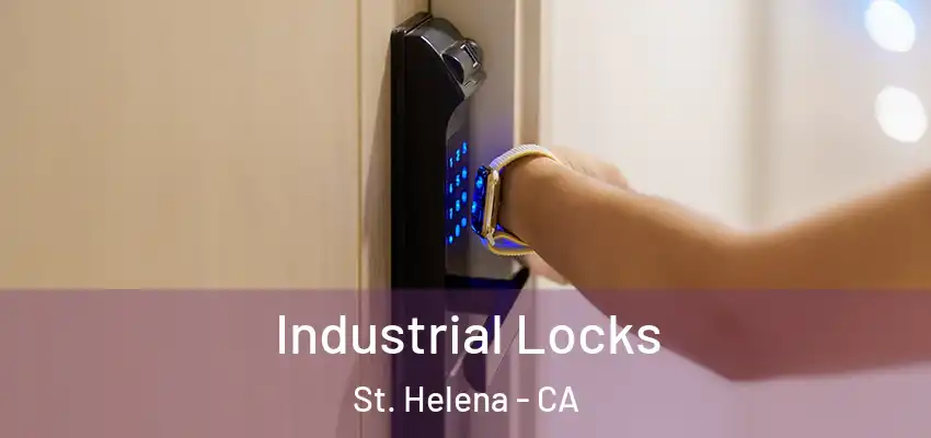  Industrial Locks St. Helena - CA