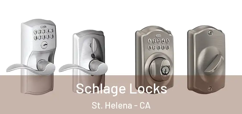  Schlage Locks St. Helena - CA